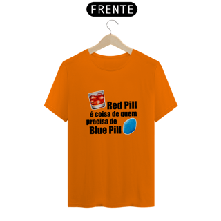 Nome do produto Camiseta Red Pill/Blue Pill - Letra preta