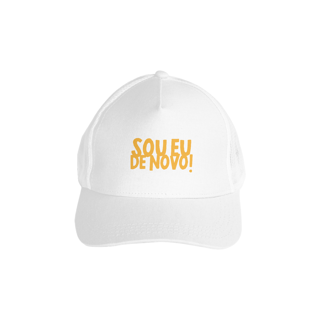 Nome do produto Boné Basic SOU EU DE NOVO