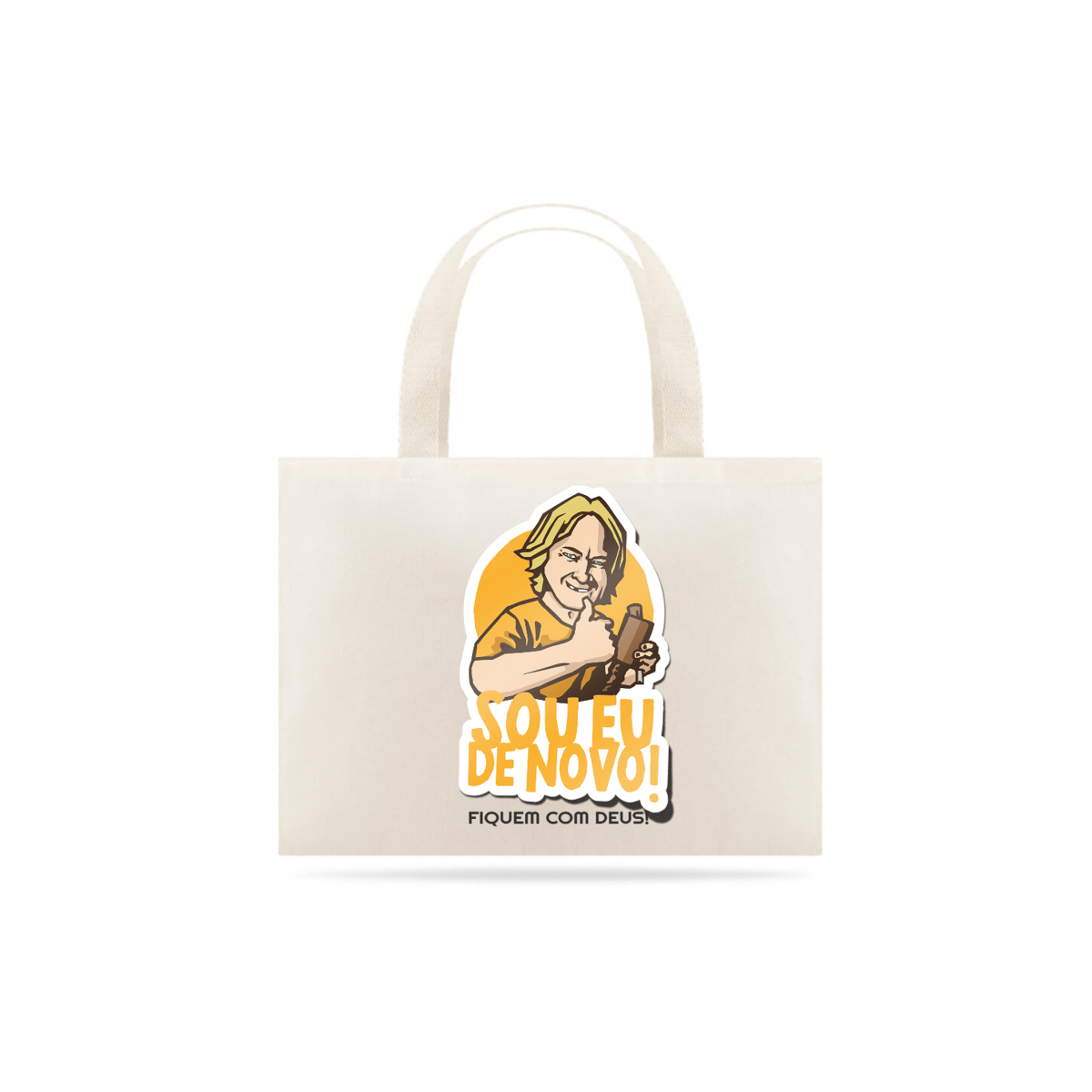 Nome do produto: ECOBAG SOU EU DE NOVO!