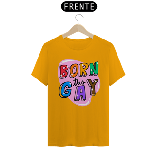 Nome do produto Born This Gay - Quality