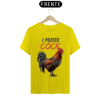 Nome do produto I prefer Cock - Quality
