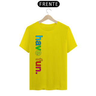 Nome do produto Have Fun - Quality