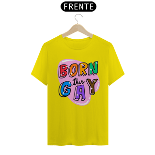 Nome do produto Born This Gay - Quality