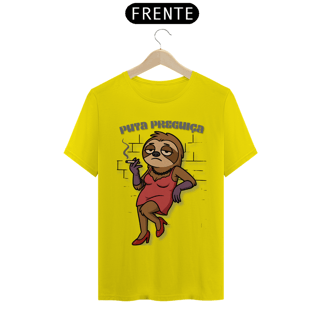 Nome do produto Puta Preguiça - Quality