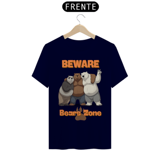 Nome do produto Beware Bears Zone - Quality