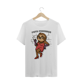 Nome do produto Puta Preguiça - Plus Size