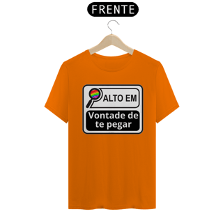 Nome do produto Alto em Vontade de Te Pegar - Quality
