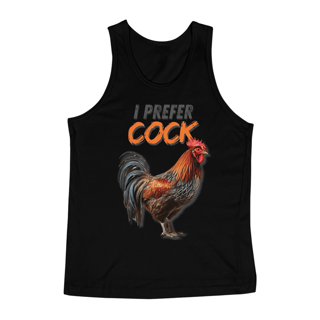 Nome do produto I prefer Cock - Regata
