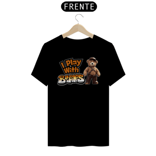Nome do produto I Play With Bears - Quality
