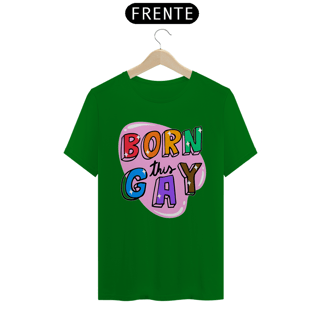 Nome do produto Born This Gay - Quality