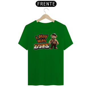 Nome do produto I Play With Bears - Quality