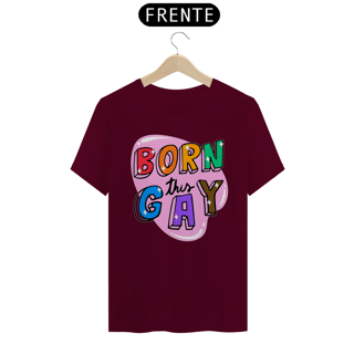 Nome do produto Born This Gay - Quality