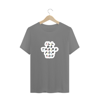 Nome do produto Camiseta Friends | Plus Size | I'll Be There For You