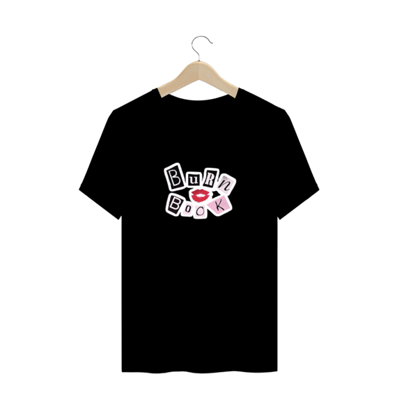 Camiseta Meninas Malvadas | Plus Size | Livro do Arraso