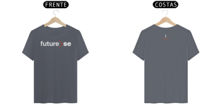 Nome do produto Camiseta Future-SE 