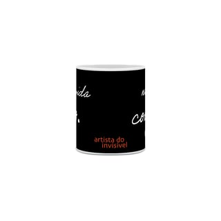 Nome do produto Caneca Artista do Invisível - Preta