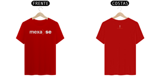 Nome do produto Camiseta Mexa-SE