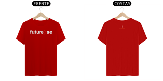 Nome do produto Camiseta Future-SE 