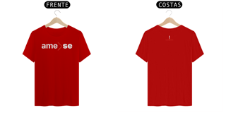Nome do produto Camiseta Ame-SE 