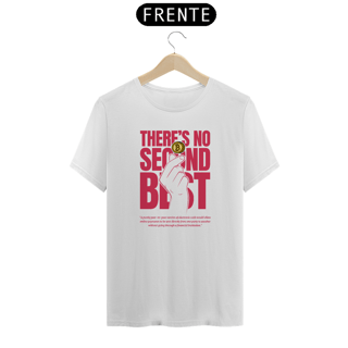 Nome do produto Camiseta No Second Best (Unissex)