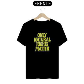 Nome do produto Camiseta Natural Rights