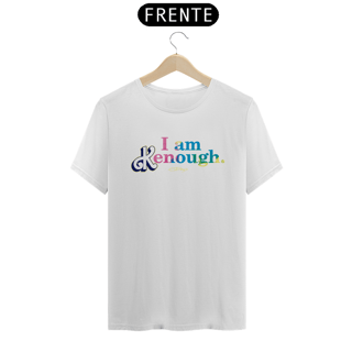 Camiseta I Am Kenough