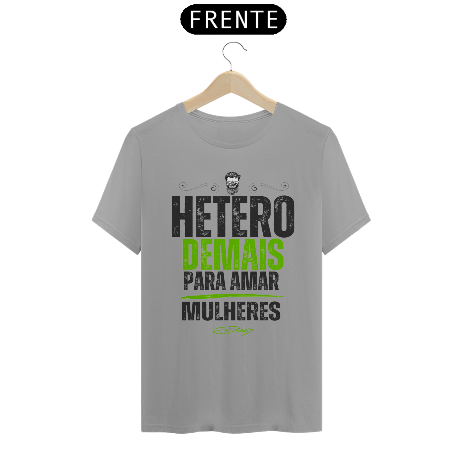 Camiseta Hetero Demais para Amar Mulheres