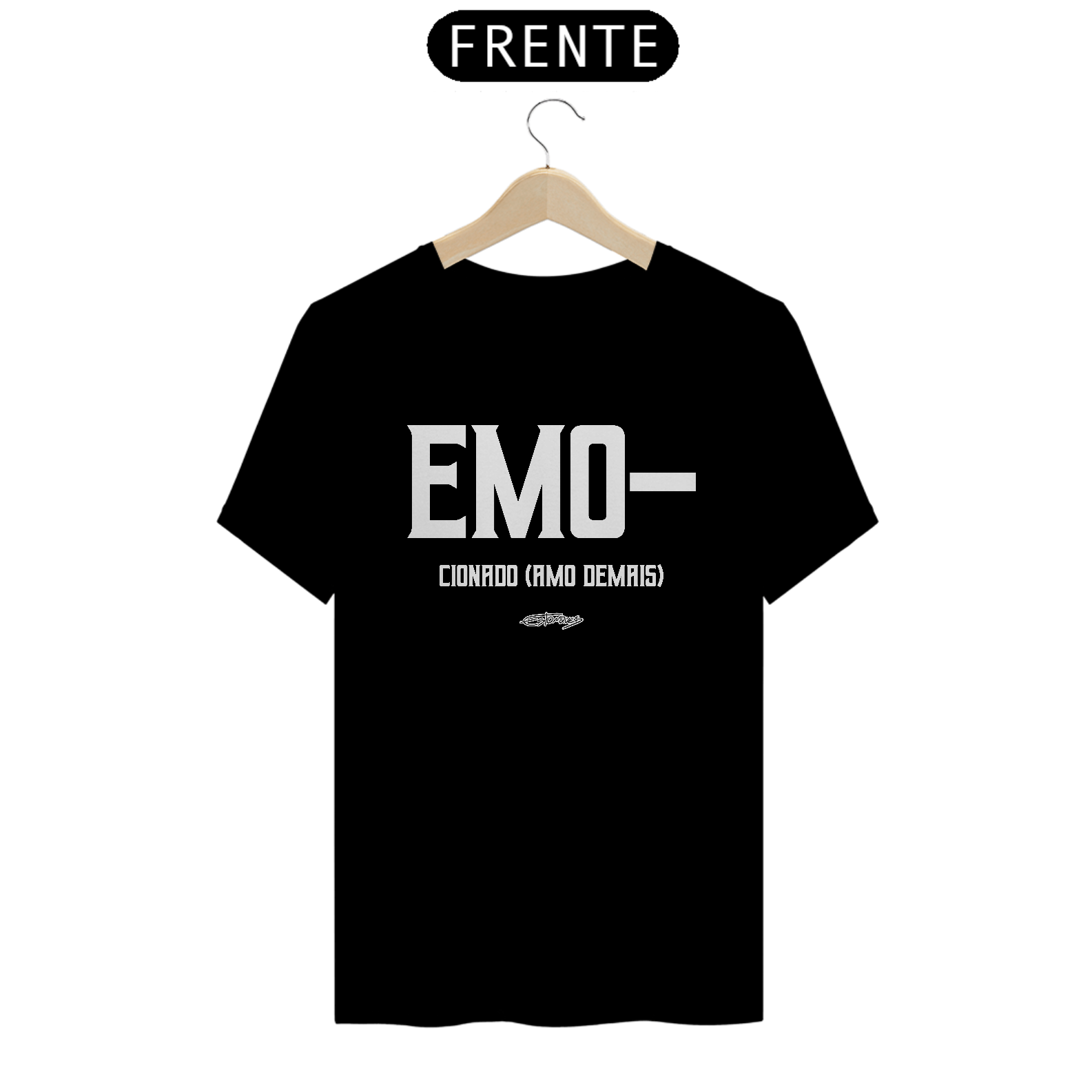 Camiseta Emo-Cionado (Amo Demais)