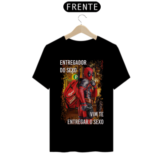 Camiseta Entregador do Sexo 