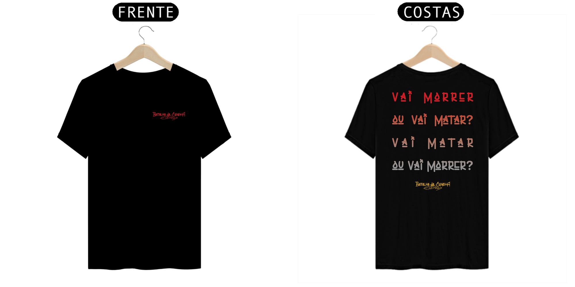 Camiseta Batalha da Concha Vai Morrer ou Vai Matar?