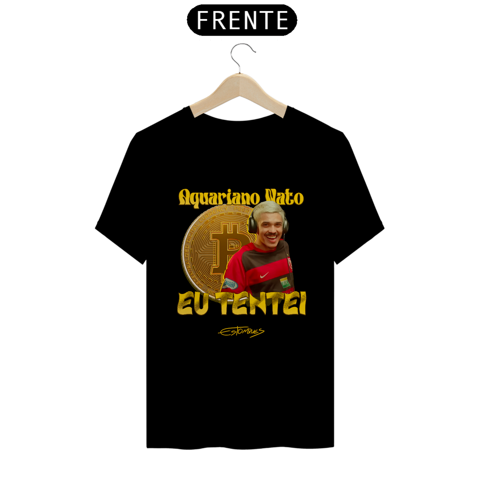 Camiseta Aquariano Nato (Eu tentei)