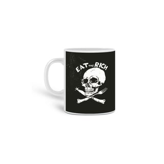 Caneca Eat The Rich 