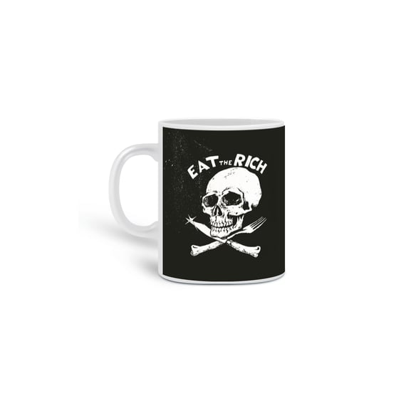 Caneca Eat The Rich 