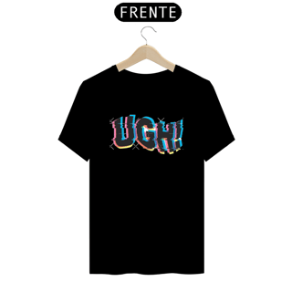 Nome do produto Camiseta UGH!