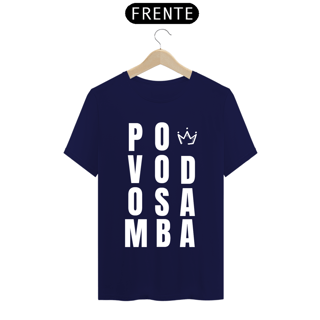 Nome do produto Camiseta Povo Do Samba Negrosim