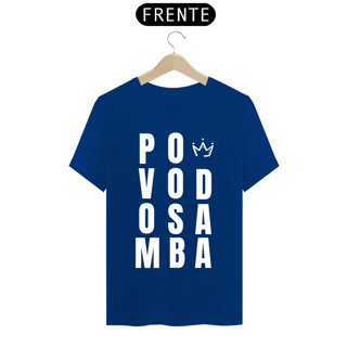Nome do produto Camiseta Povo Do Samba Negrosim