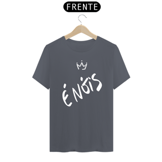 Nome do produto Camiseta É nóis  Negrosim
