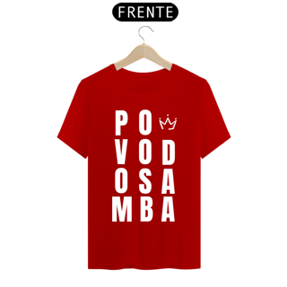 Nome do produto Camiseta Povo Do Samba Negrosim