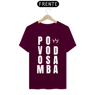 Nome do produto Camiseta Povo Do Samba Negrosim