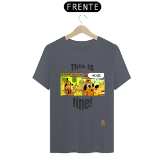Nome do produto T-Shirt Classic HODL This is fine