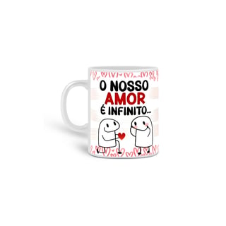 Caneca O Nosso Amor é Infinito