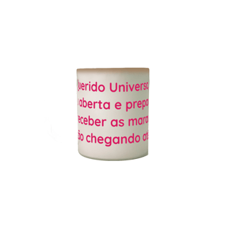 Nome do produto CANECA - Mantra Querido Universo - Rosa