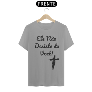 Nome do produto Ele Não Deiste de Você - CELESTIAL 