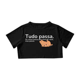 Cropped Gato - tudo passa por cima de vc