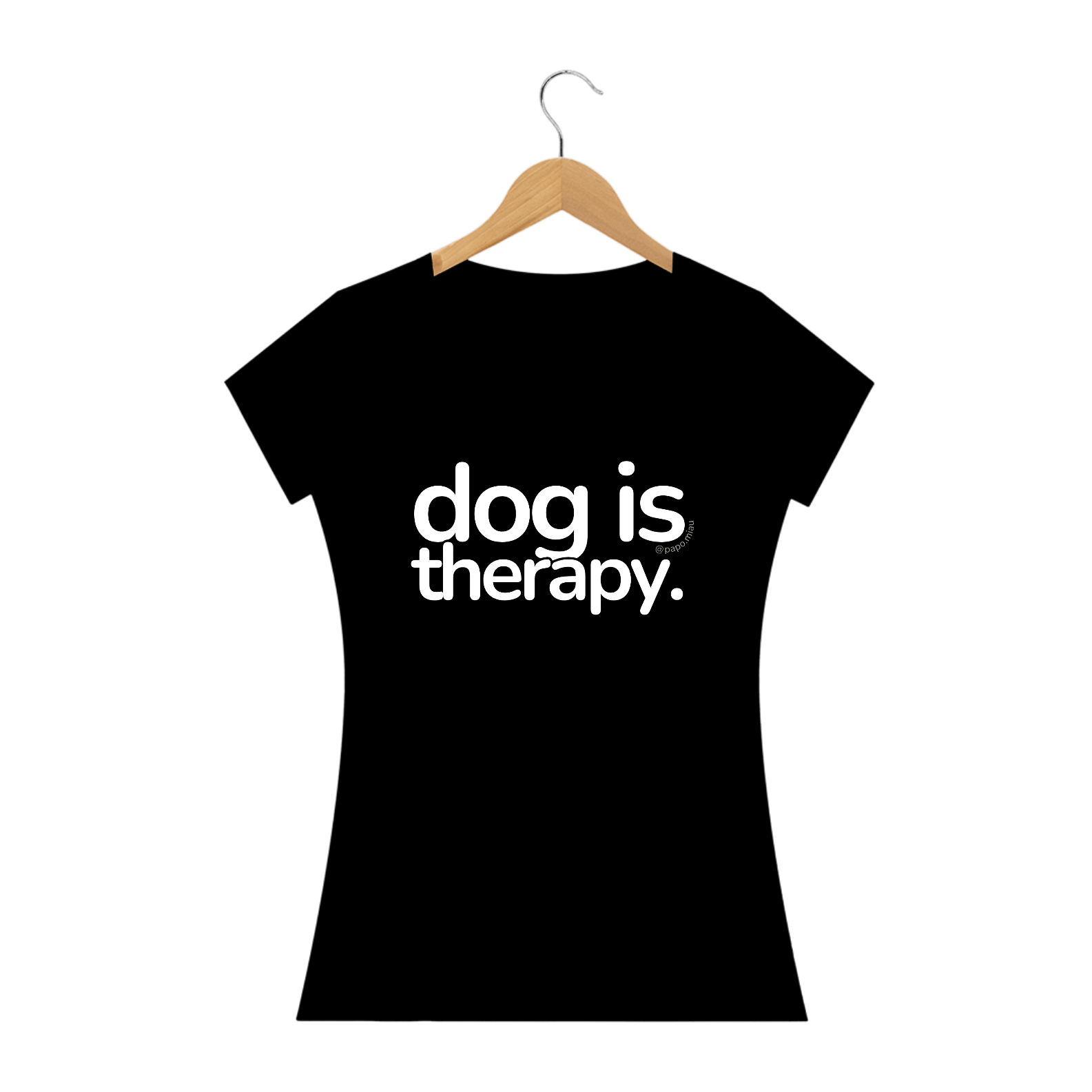 Camiseta Cão - dog is therapy