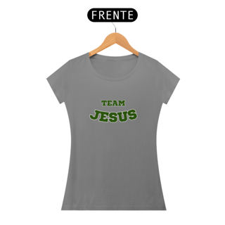 Nome do produto Camiseta Feminina - Team Jesus