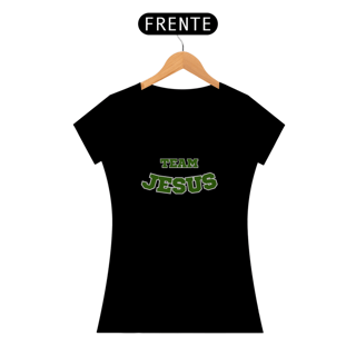 Nome do produto Camiseta Feminina - Team Jesus