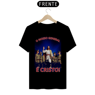 Nome do produto Camiseta Masculina Bootleg - O nosso general é Cristo!