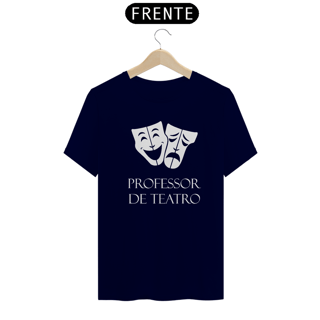 Nome do produto PROFESSOR DE TEATRO (FRENTE)