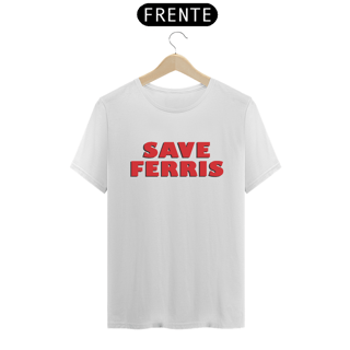 Nome do produto Camiseta Premium Save Ferris